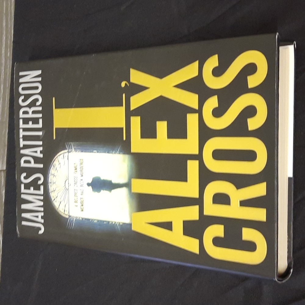 I, Alex Cross by James Patterson